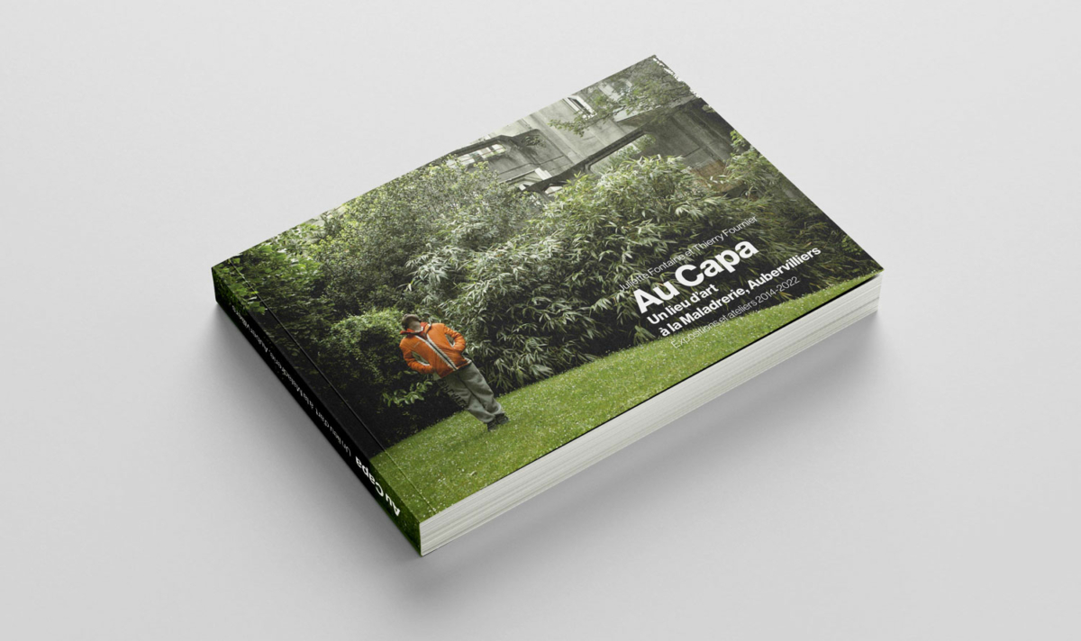 Catalogue : Au Capa : un lieu d’art à la Maladrerie, Aubervilliers